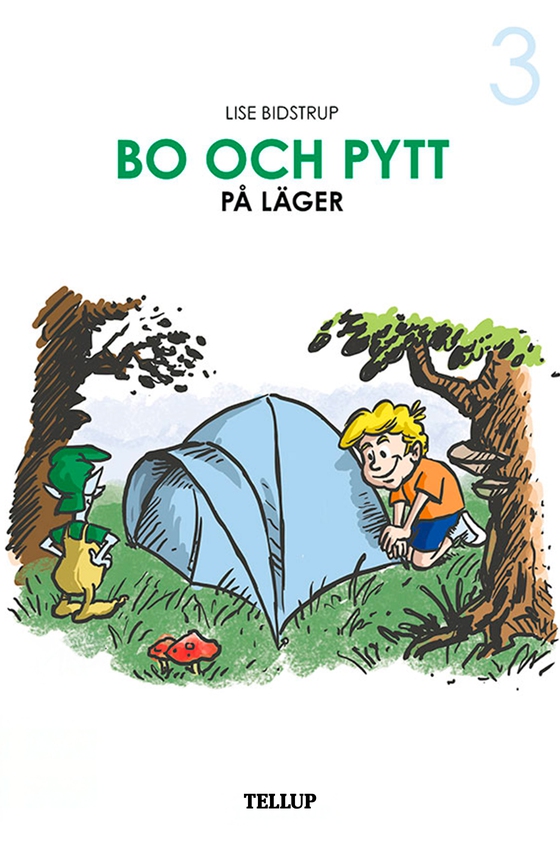 Bo och Pytt #3: Bo och Pytt på läger (e-bog) af Lise Bidstrup
