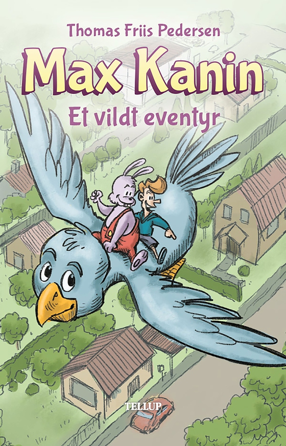 Max kanin #3: Et vildt eventyr (e-bog) af Thomas Friis Pedersen