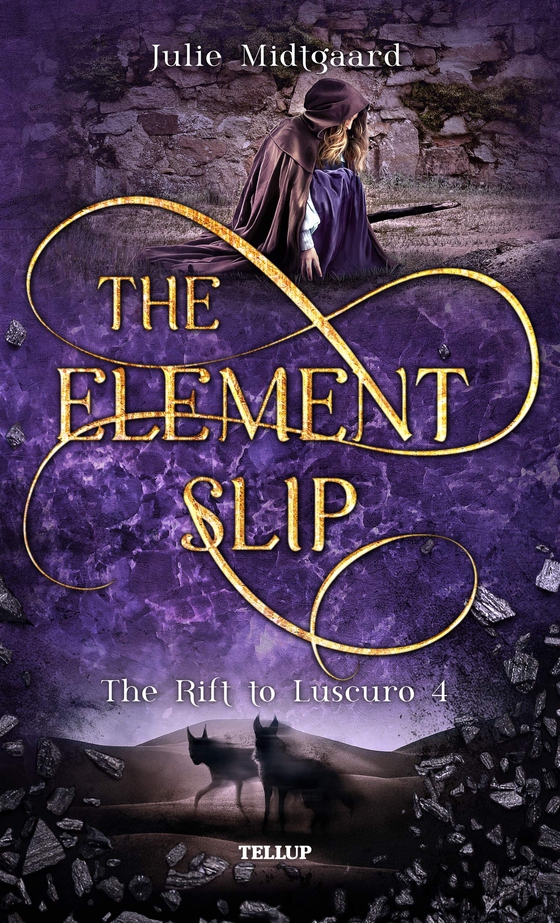 The Rift to Luscuro #4: The Element Slip (e-bog) af Julie Midtgaard