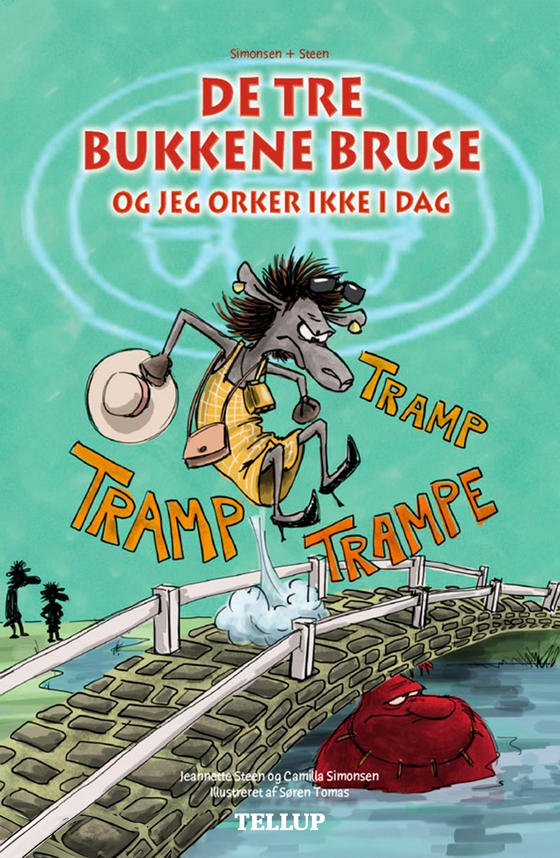 De tre bukkene bruse og jeg orker ikke i dag (e-bog) af Camilla Simonsen