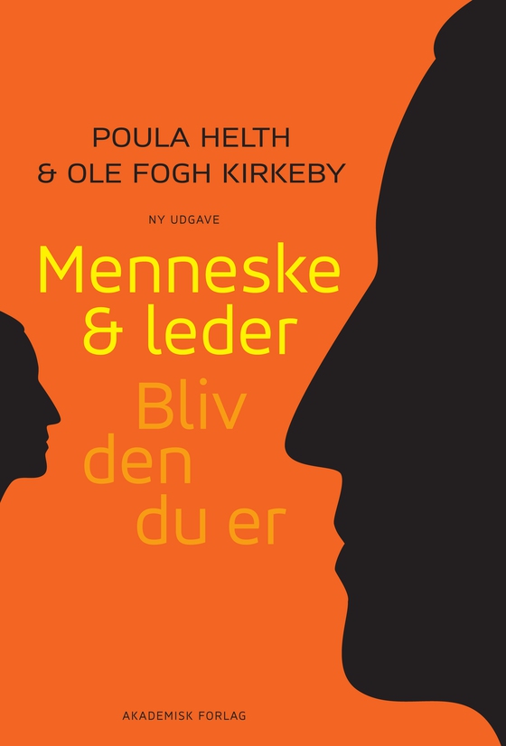 Menneske &  leder. Bliv den du er