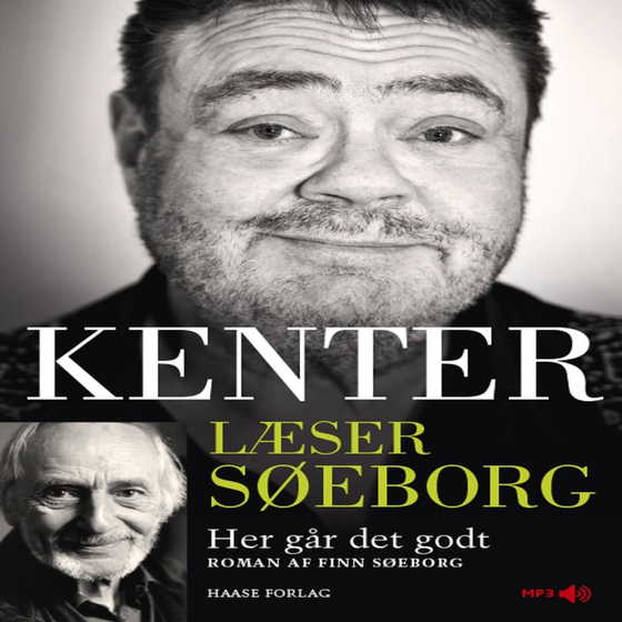 Kenter læser Søeborg: Her går det godt! (lydbog) af Finn Søeborg