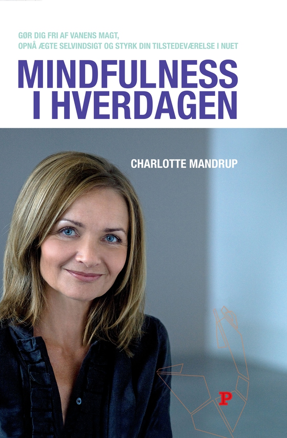 Mindfulness i hverdagen (e-bog) af Charlotte Mandrup