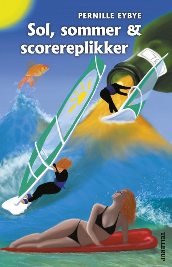 Sol, sommer og scorereplikker (e-bog) af Pernille Eybye