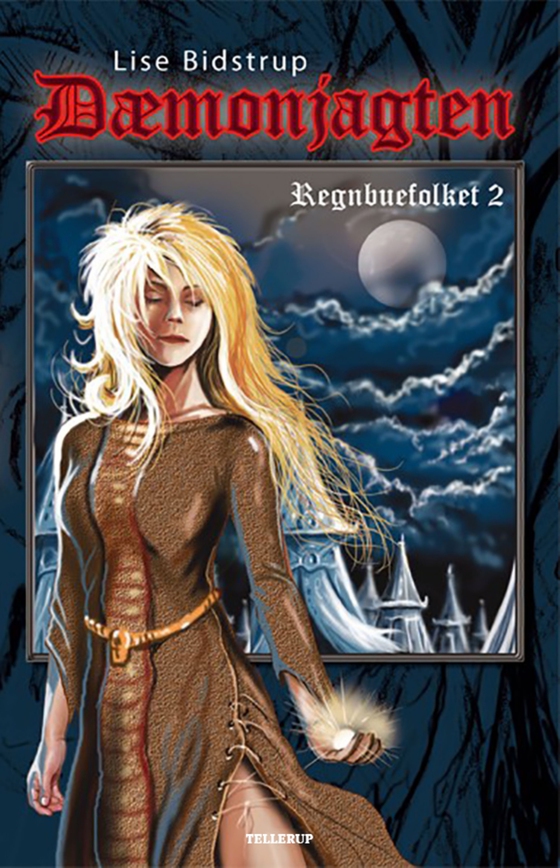Regnbuefolket #2: Dæmonjagten (e-bog) af Lise Bidstrup
