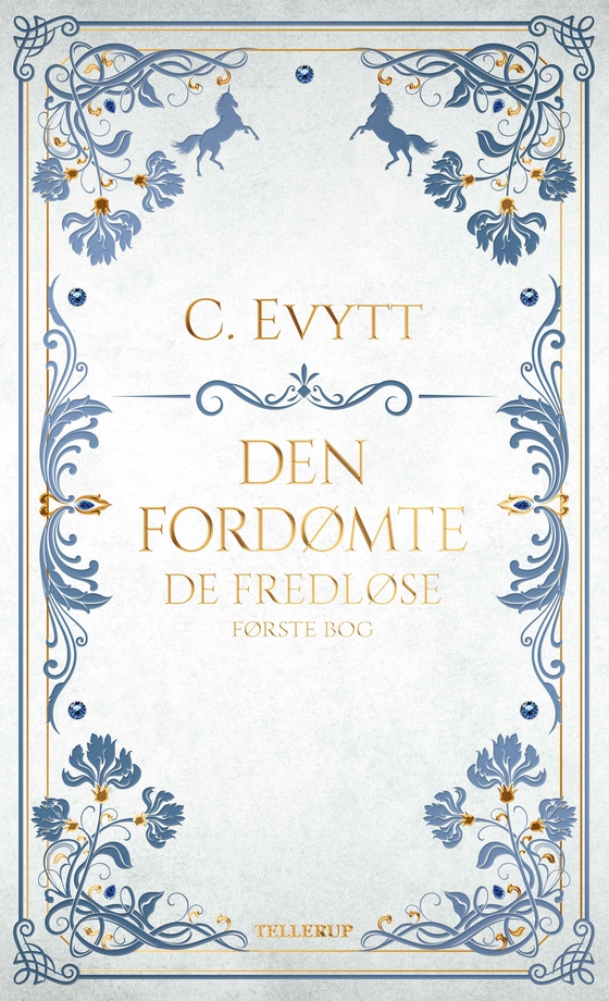 De fredløse #1: Den fordømte (e-bog) af C. Evytt