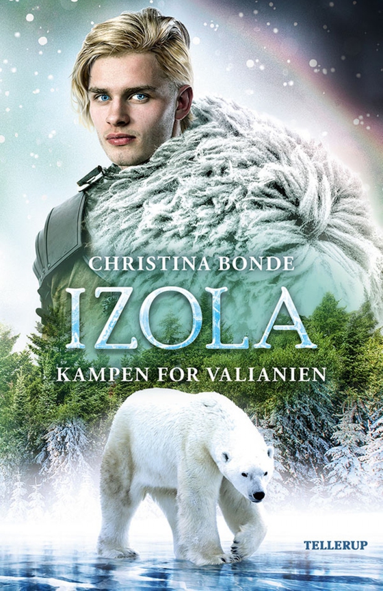 IZOLA #2: Kampen for Valianien (e-bog) af Christina Bonde