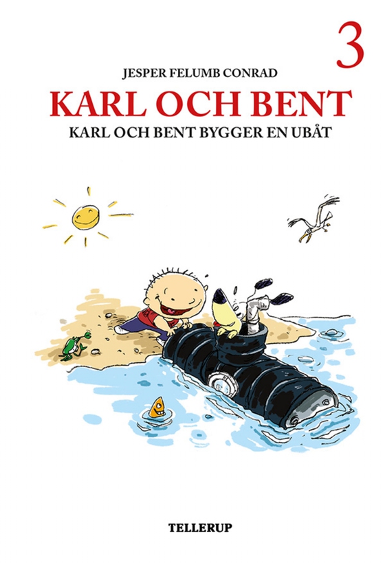 Karl och Bent #3: Karl och Bent bygger en ubåt (e-bog) af Jesper Felumb Conrad