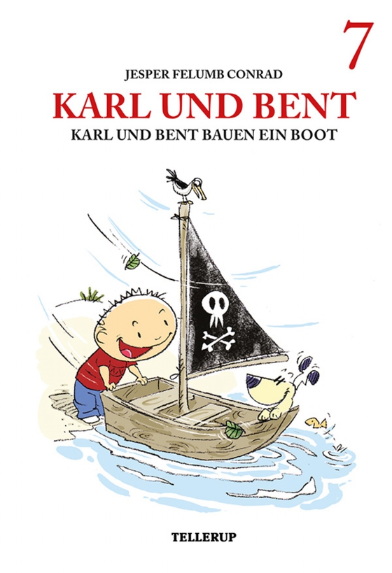 Karl und Bent #7: Karl und Bent bauen ein Boot (e-bog) af Jesper Felumb Conrad