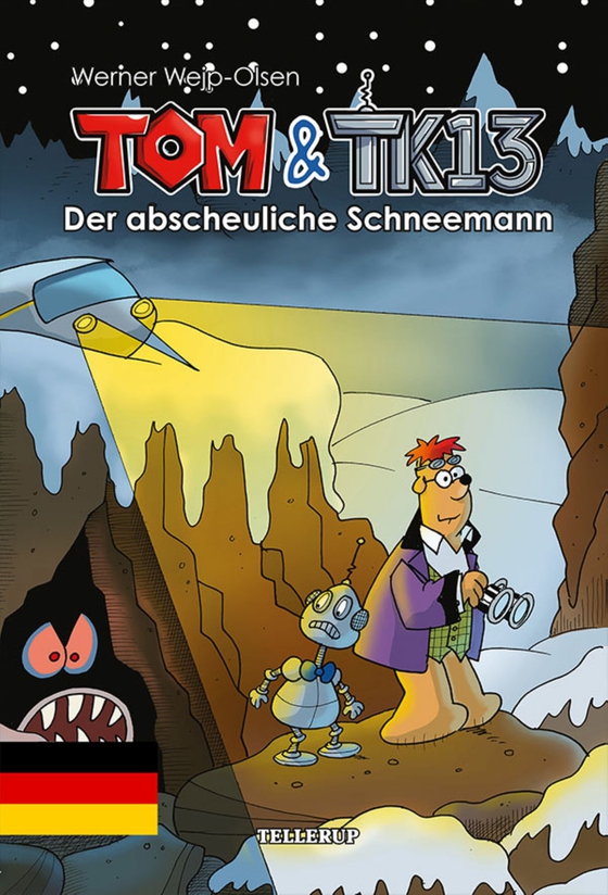 Tom & TK13 #3: Der abscheuliche Schneemann (e-bog) af Werner Wejp-Olsen