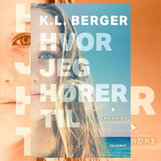 Onshore #1: Hvor jeg hører til (lydbog) af K. L. Berger