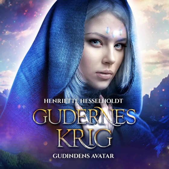 Gudernes krig #1: Gudindens avatar (lydbog) af Henriette Hesselholdt