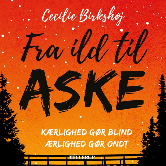 Fra ild til aske (lydbog) af Cecilie Birkshøj
