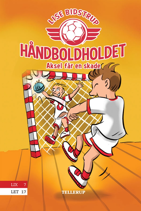 Håndboldholdet #2: Aksel får en skade (e-bog) af Lise Bidstrup