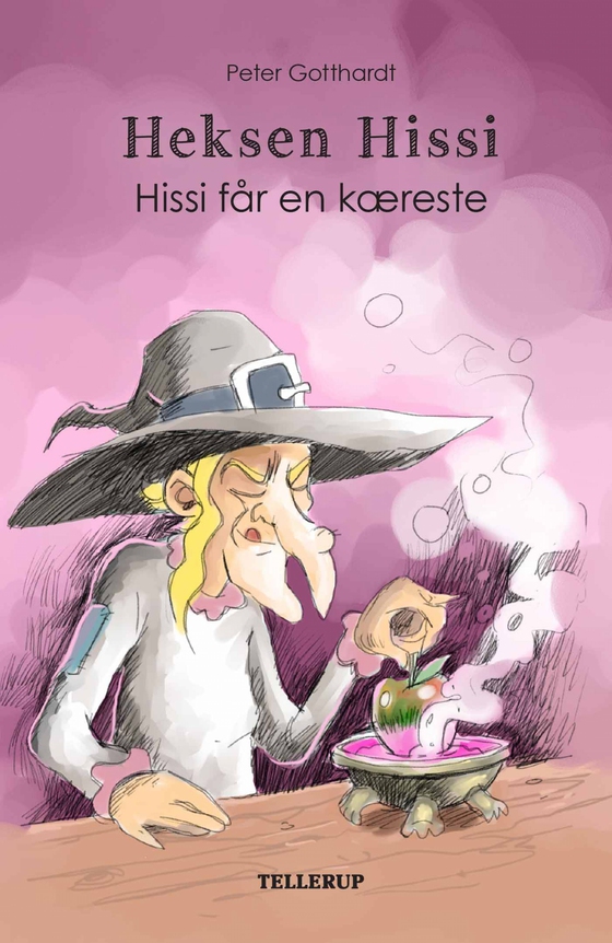 Heksen Hissi #2: Hissi får en kæreste (Lyt & Læs) (e-bog) af Peter Gotthardt