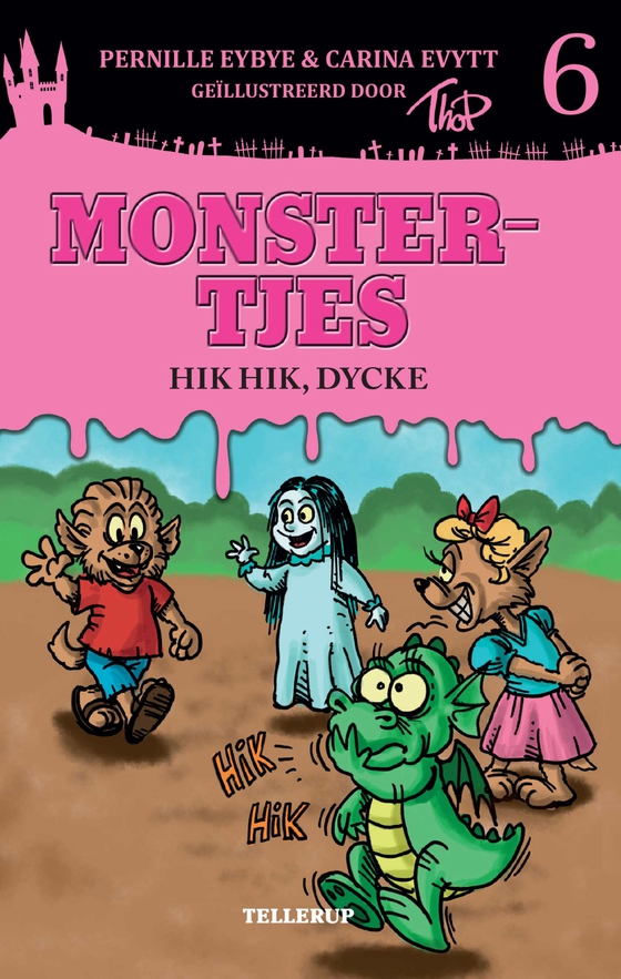 Monstertjes #6: Hik hik, Dycke (e-bog) af Carina Evytt