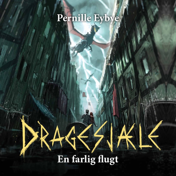 Dragesjæle #7: En farlig flugt (lydbog) af Pernille Eybye
