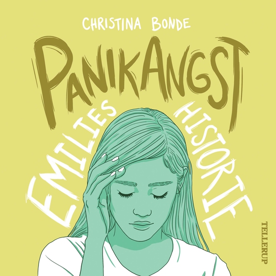 Angst #4: Panikangst: Emilies historie (lydbog) af Christina Bonde