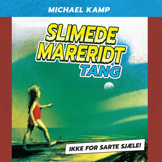 Slimede mareridt #1: Tang (lydbog) af Michael Kamp