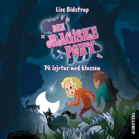 Den magiske pony #4: På lejrtur med klassen (lydbog) af Lise Bidstrup
