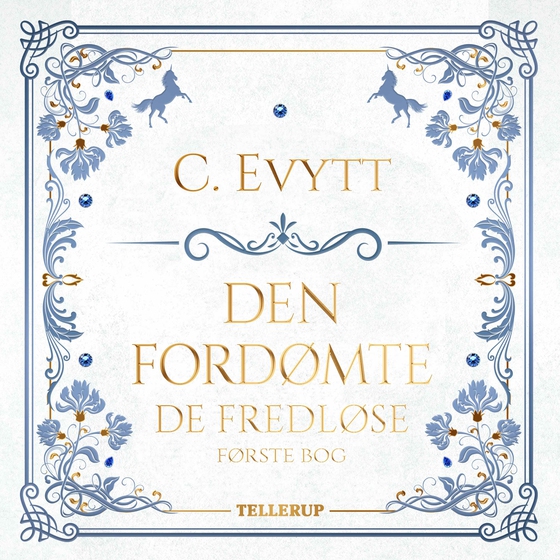De fredløse #1: Den fordømte (lydbog) af C. Evytt