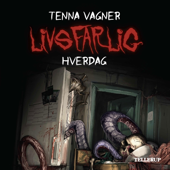 Livsfarlig #1: Livsfarlig hverdag (lydbog) af Tenna Vagner