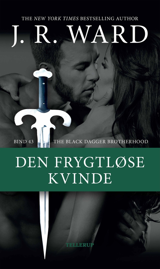 The Black Dagger Brotherhood #43: Den frygtløse kvinde (e-bog) af J. R. Ward