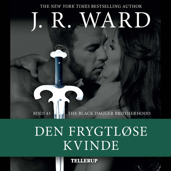 The Black Dagger Brotherhood #43: Den frygtløse kvinde