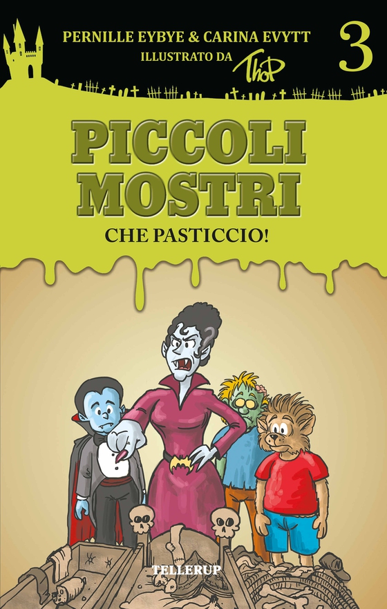 Piccoli mostri #3: Che pasticcio!