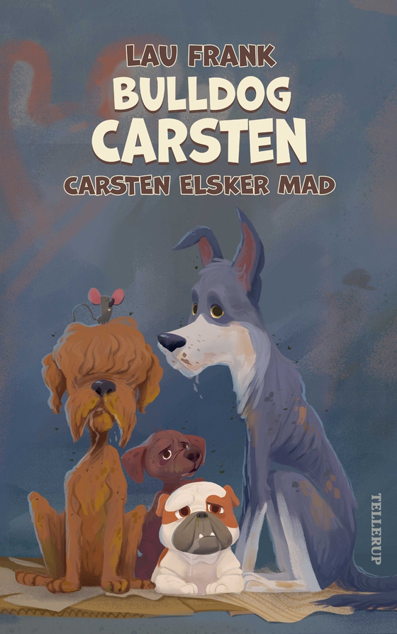 Bulldog Carsten #2: Carsten elsker mad (LYT & LÆS) (e-bog) af Lau Frank