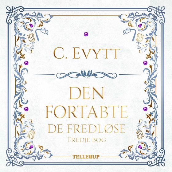 De fredløse #3: Den fortabte (lydbog) af C. Evytt