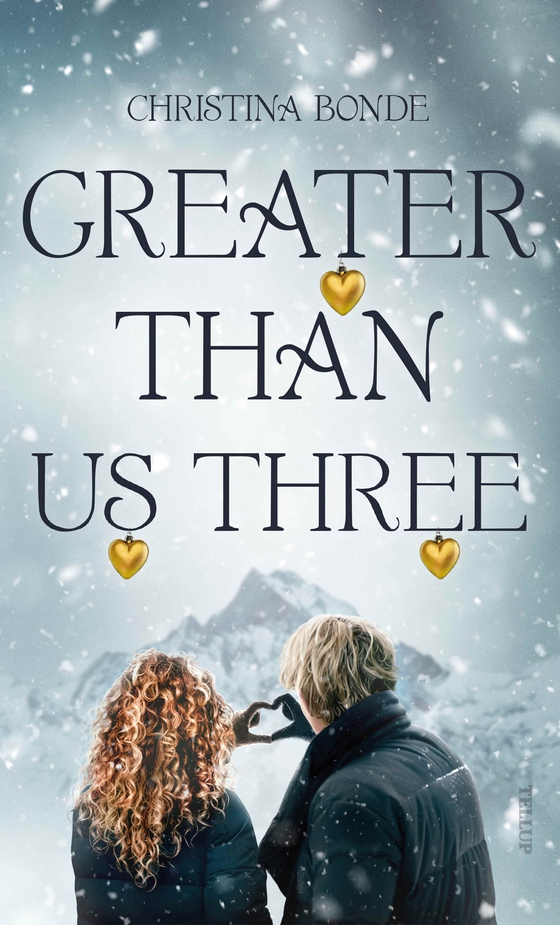 Greater than us #3: Greater than us three (e-bog) af Christina Bonde