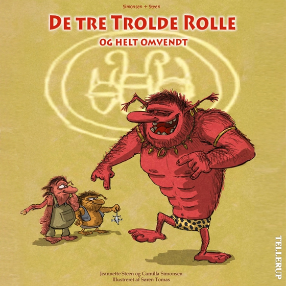 De tre Trolde Rolle og helt omvendt (lydbog) af Camilla Simonsen