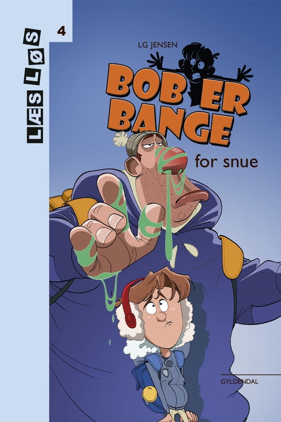 Bob er bange for snue