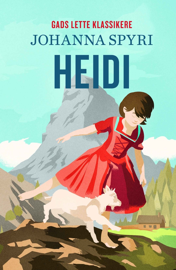 GADS LETTE KLASSIKERE: Heidi (lydbog) af Johanna Spyri