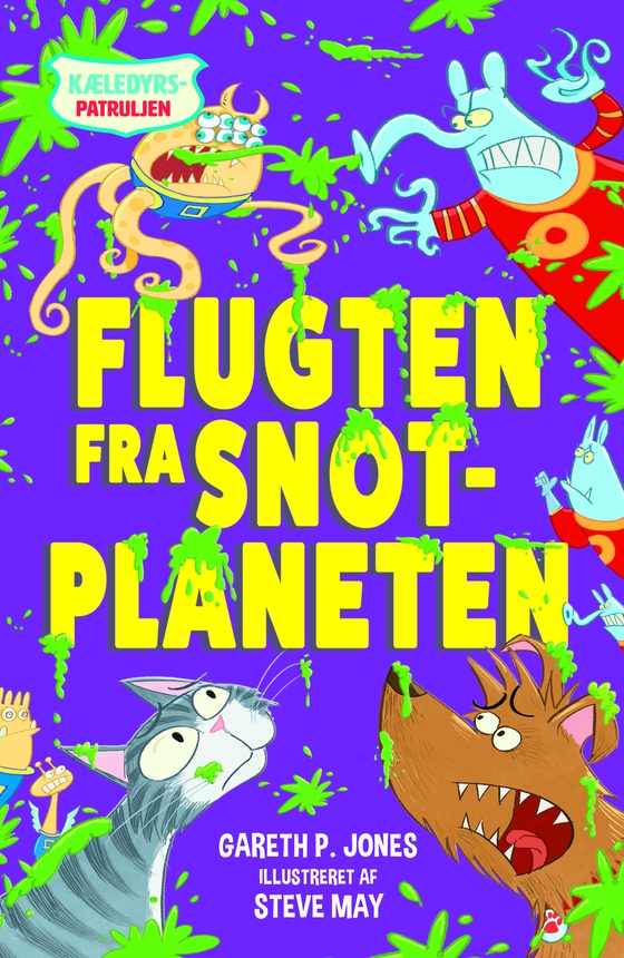 Kæledyrspatruljen (3) Flugten fra Snotplaneten