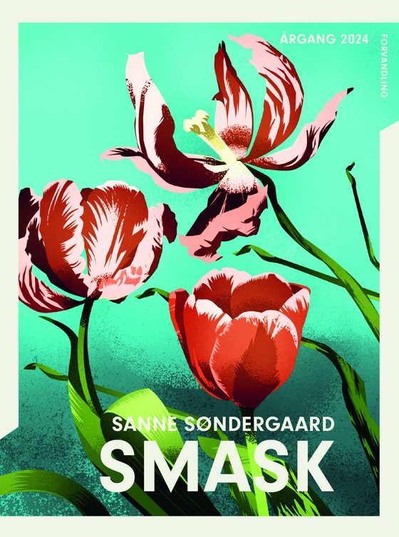 SMASK - Årgang 2024 – Forvandling (e-bog) af Sanne Søndergaard