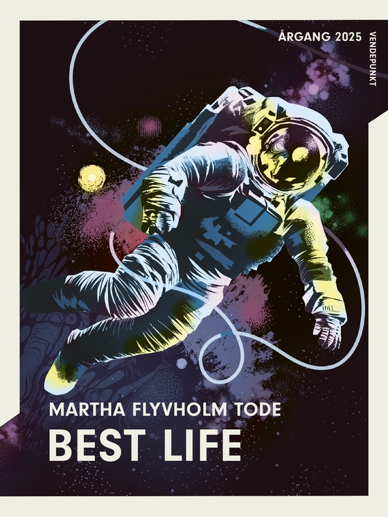 Best Life - Årgang 2025 – Vendepunkt (lydbog) af Martha Flyveholm Tode