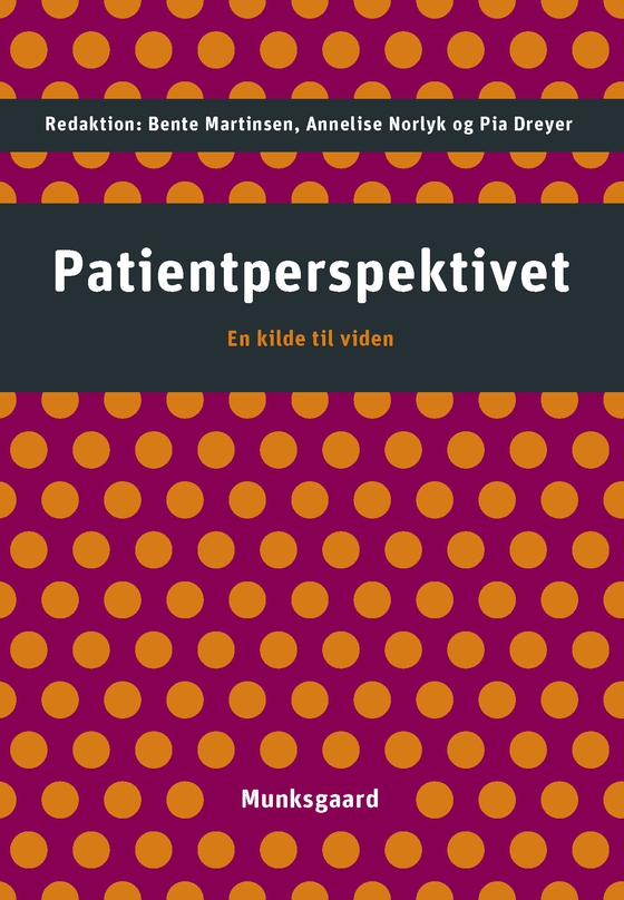 Patientperspektivet - En kilde til viden (e-bog) af Svend Brinkmann