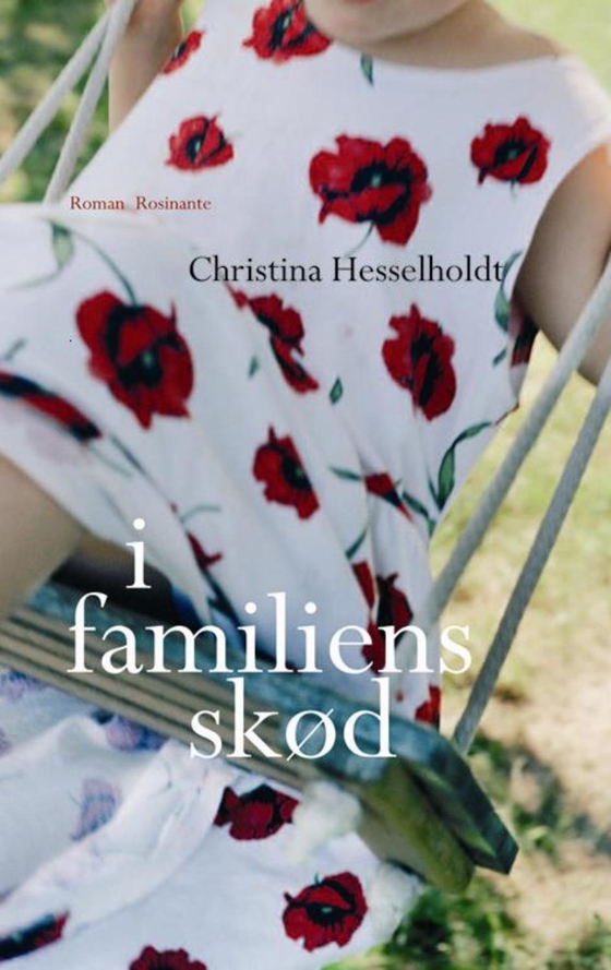 I familiens skød (e-bog) af Christina Hesselholdt