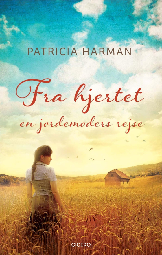 Fra hjertet - en jordemoders rejse (e-bog) af Patricia Harman