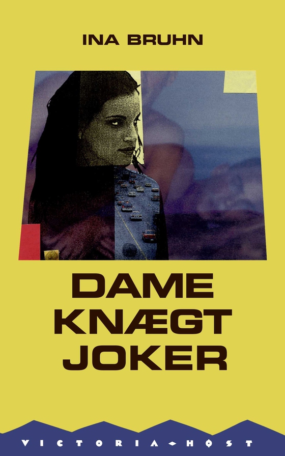 Dame, knægt, joker (e-bog) af Ina Bruhn
