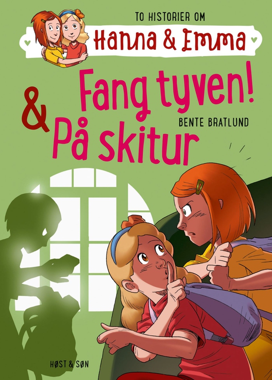 Fang tyven/På skitur. Hanna & Emma 5 - Hanna & Emma 5 (e-bog) af Bente Bratlund