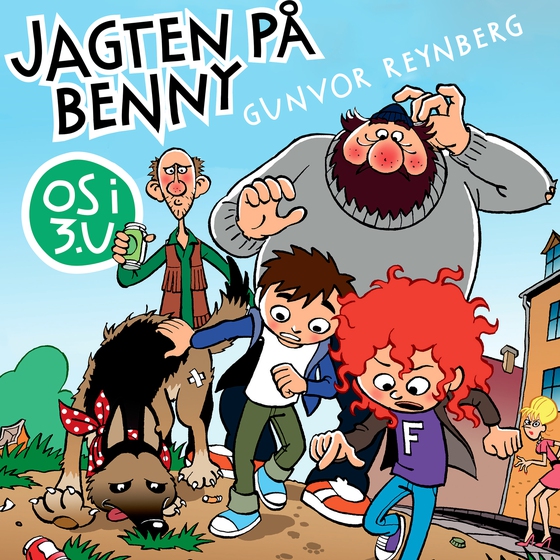 Jagten på Benny - Os i 3. U (lydbog) af Gunvor Reynberg