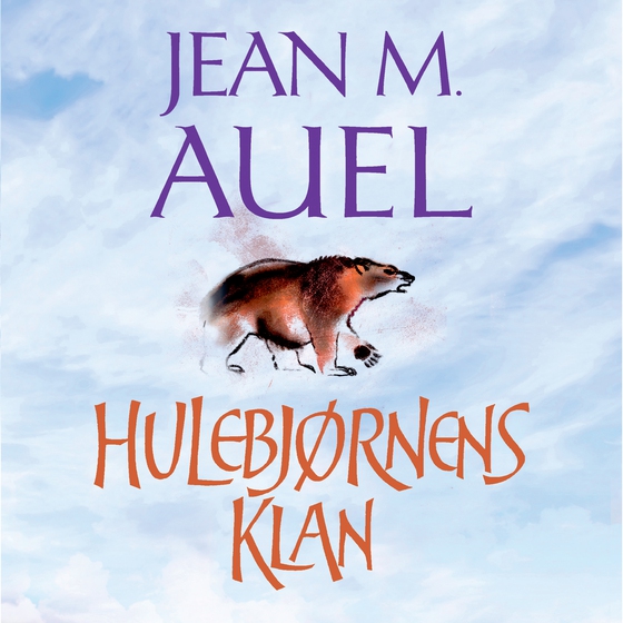 Hulebjørnens klan - Jordens børn 1 (lydbog) af Jean M. Auel