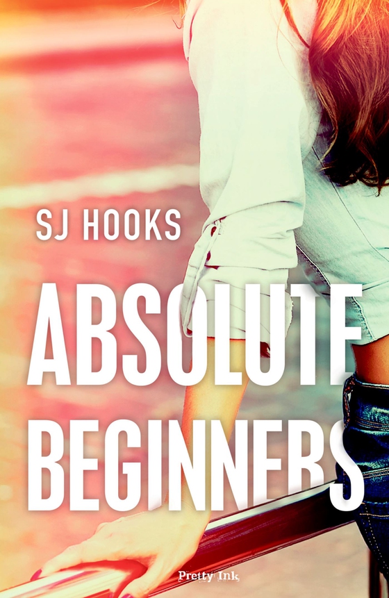 Absolute Beginners (US) (e-bog) af SJ Hooks