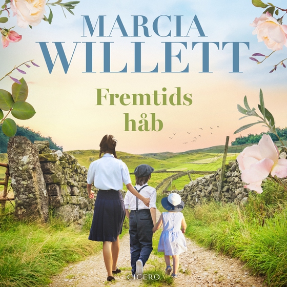 Fremtids håb - Chadwick-trilogien 1 (lydbog) af Marcia Willett