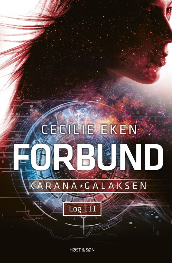 Karanagalaksen Log III. Forbund (e-bog) af Cecilie Eken
