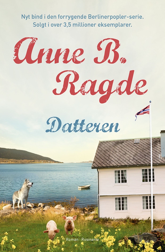 Datteren (e-bog) af Anne B. Ragde