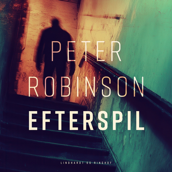 Efterspil (lydbog) af Peter Robinson